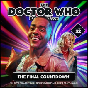 The Doctor Who Podcast Special #32 – Are You Ready for Ncuti?