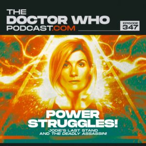 The Doctor Who Podcast Episode #347 – News round-up and The Deadly Assassin